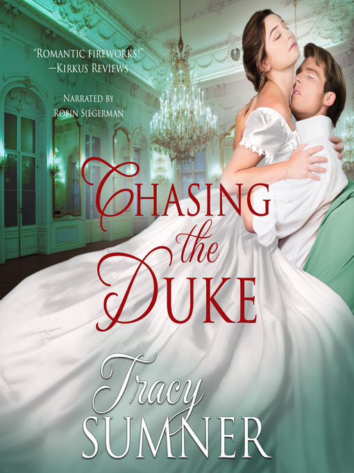 Title details for Chasing the Duke by Tracy Sumner - Available